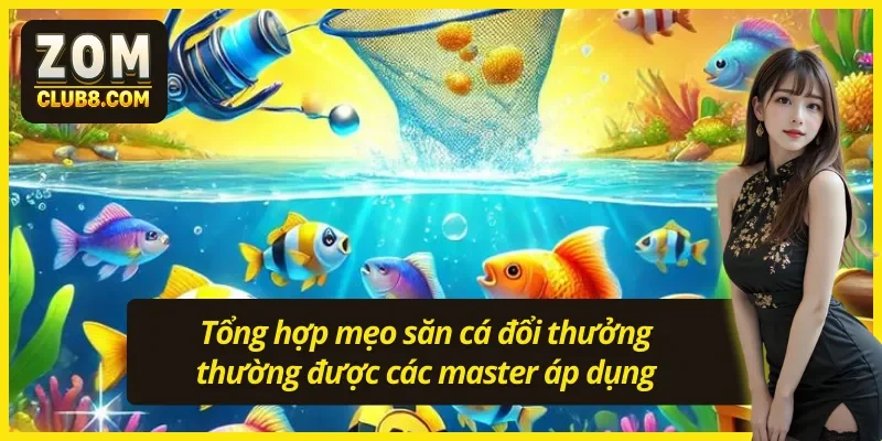 Mẹo tham gia bắn cá kết hợp thêm vũ khí gây hiệu ứng 
